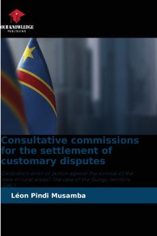Consultative commissions for the settlement of customary disputes