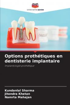 Options prothétiques en dentisterie implantaire