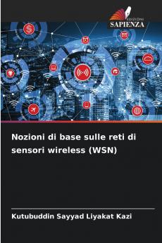 Nozioni di base sulle reti di sensori wireless (WSN)