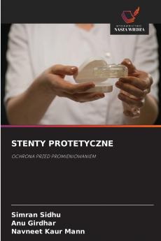 STENTY PROTETYCZNE