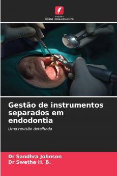 Gestão de instrumentos separados em endodontia