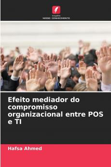Efeito mediador do compromisso organizacional entre POS e TI