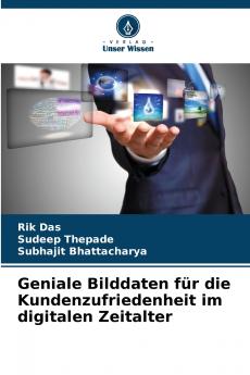 Geniale Bilddaten für die Kundenzufriedenheit im digitalen Zeitalter