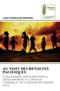 AU VENT DES REVOLTES PACIFIQUES