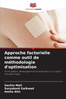 Approche factorielle comme outil de méthodologie d'optimisation