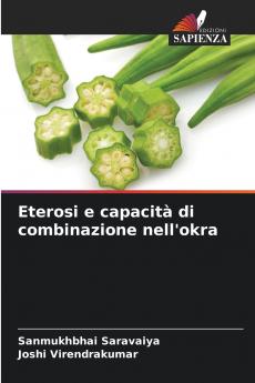 Eterosi e capacità di combinazione nell'okra