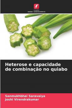 Heterose e capacidade de combinação no quiabo