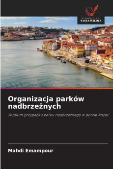 Organizacja parków nadbrzeżnych