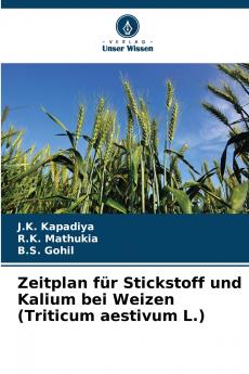 Zeitplan für Stickstoff und Kalium bei Weizen (Triticum aestivum L.)