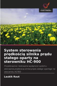 System sterowania prędkością silnika prądu stałego oparty na sterowniku HC-900