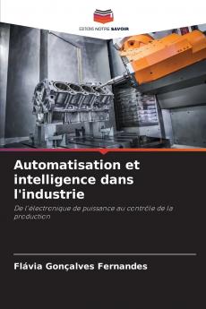 Automatisation et intelligence dans l'industrie