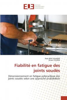 Fiabilité en fatigue des joints soudés