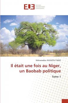 Il était une fois au Niger un Baobab politique