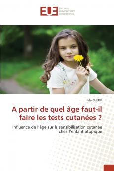 A partir de quel âge faut-il faire les tests cutanées ?