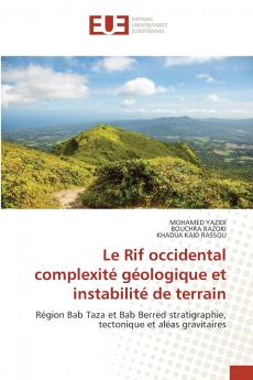 Le Rif occidental complexité géologique et instabilité de terrain