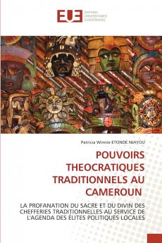 POUVOIRS THEOCRATIQUES TRADITIONNELS AU CAMEROUN