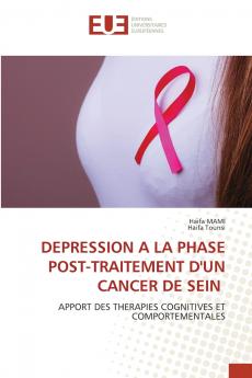 DEPRESSION A LA PHASE POST-TRAITEMENT D'UN CANCER DE SEIN