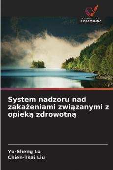 System nadzoru nad zakażeniami związanymi z opieką zdrowotną