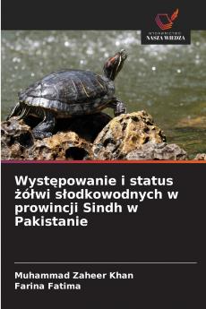 Występowanie i status żółwi słodkowodnych w prowincji Sindh w Pakistanie