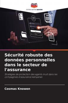 Sécurité robuste des données personnelles dans le secteur de l'assurance
