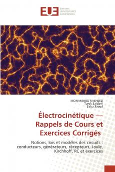 Électrocinétique - Rappels de Cours et Exercices Corrigés