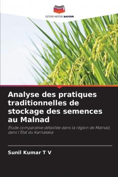 Analyse des pratiques traditionnelles de stockage des semences au Malnad