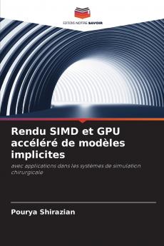 Rendu SIMD et GPU accéléré de modèles implicites