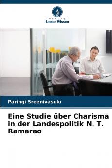 Eine Studie über Charisma in der Landespolitik N. T. Ramarao