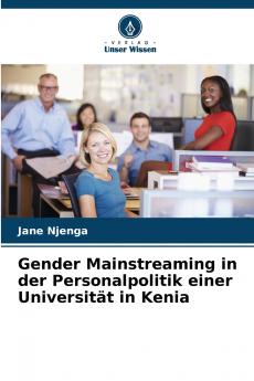 Gender Mainstreaming in der Personalpolitik einer Universität in Kenia