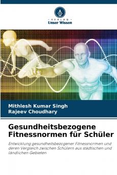 Gesundheitsbezogene Fitnessnormen für Schüler