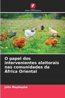 O papel dos intervenientes eleitorais nas comunidades da África Oriental