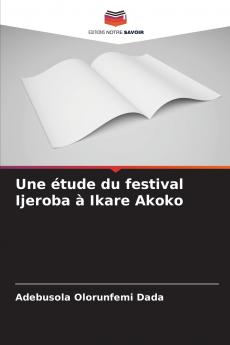 Une étude du festival Ijeroba à Ikare Akoko