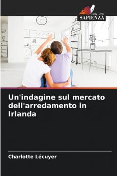 Un'indagine sul mercato dell'arredamento in Irlanda