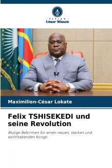 Felix TSHISEKEDI und seine Revolution