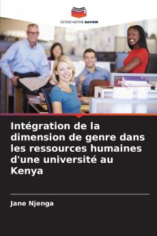 Intégration de la dimension de genre dans les ressources humaines d'une université au Kenya