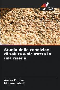 Studio delle condizioni di salute e sicurezza in una riseria