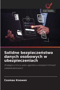 Solidne bezpieczeństwo danych osobowych w ubezpieczeniach