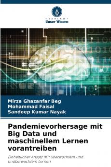 Pandemievorhersage mit Big Data und maschinellem Lernen vorantreiben