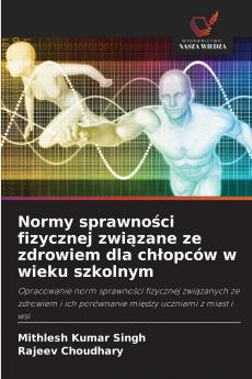 Normy sprawności fizycznej związane ze zdrowiem dla chłopców w wieku szkolnym