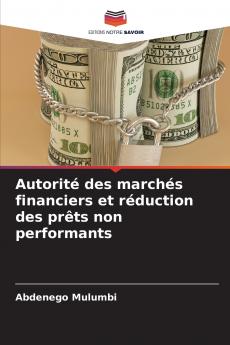 Autorité des marchés financiers et réduction des prêts non performants