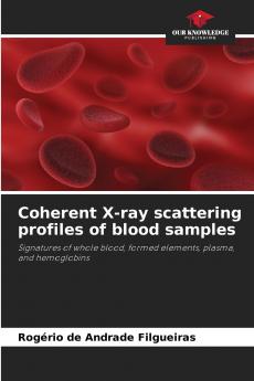 Coherent X-ray scattering profiles of blood samples
