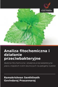 Analiza fitochemiczna i działanie przeciwbakteryjne