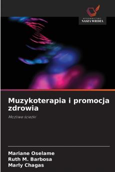 Muzykoterapia i promocja zdrowia