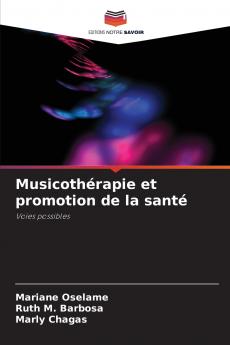 Musicothérapie et promotion de la santé