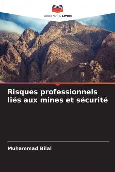 Risques professionnels liés aux mines et sécurité