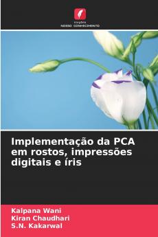 Implementação da PCA em rostos impressões digitais e íris
