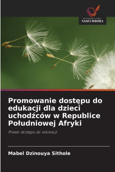 Promowanie dostępu do edukacji dla dzieci uchodźców w Republice Południowej Afryki