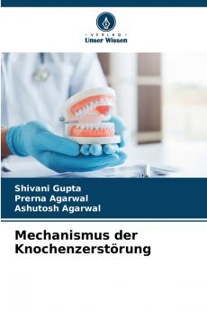 Mechanismus der Knochenzerstörung