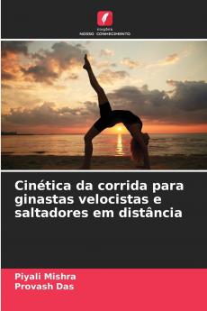 Cinética da corrida para ginastas velocistas e saltadores em distância