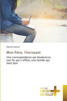 Mon frère l'incroyant